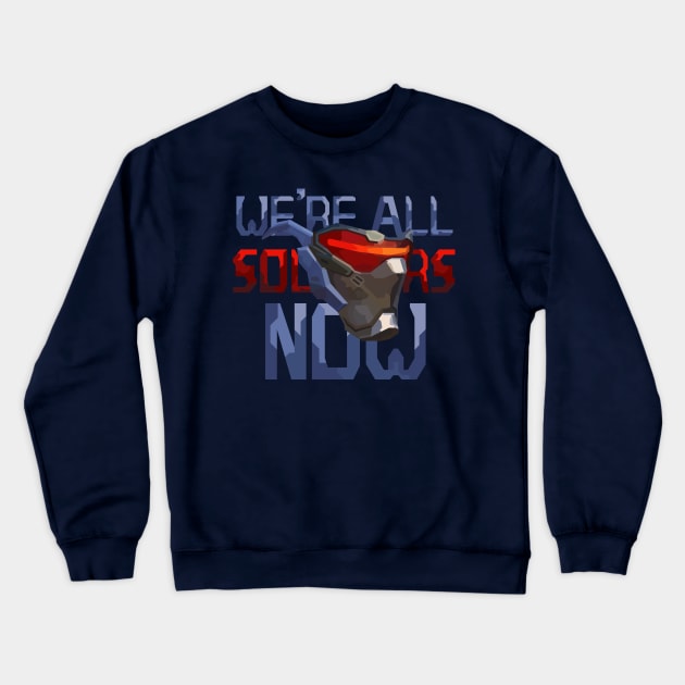 We're All Soldiers Now - Soldier 76 Overwatch Crewneck Sweatshirt by No_One